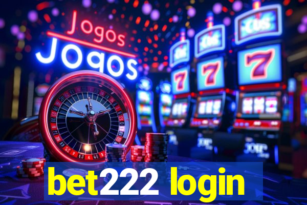 bet222 login